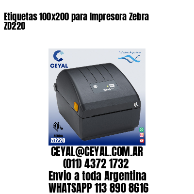 Etiquetas 100×200 para Impresora Zebra ZD220