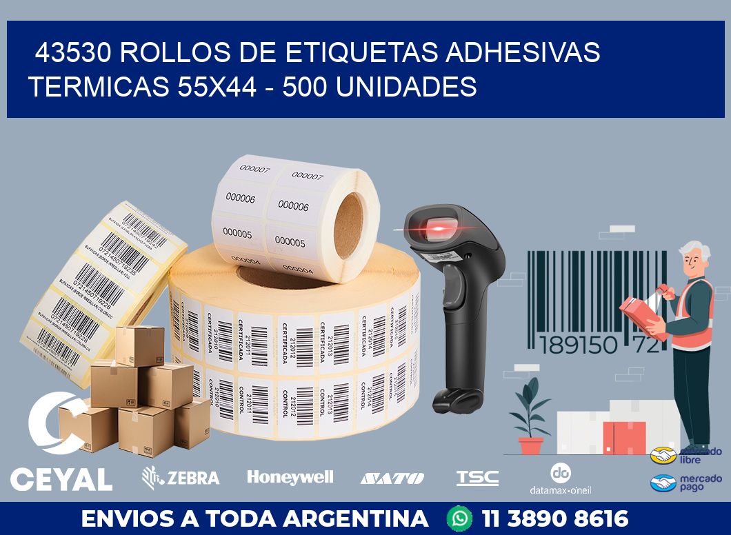 43530 ROLLOS DE ETIQUETAS ADHESIVAS TERMICAS 55X44 - 500 UNIDADES