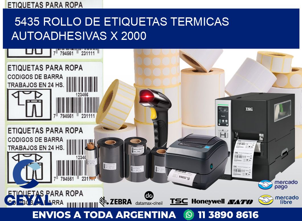 5435 ROLLO DE ETIQUETAS TERMICAS AUTOADHESIVAS X 2000