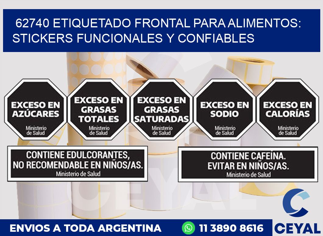 62740 ETIQUETADO FRONTAL PARA ALIMENTOS: STICKERS FUNCIONALES Y CONFIABLES