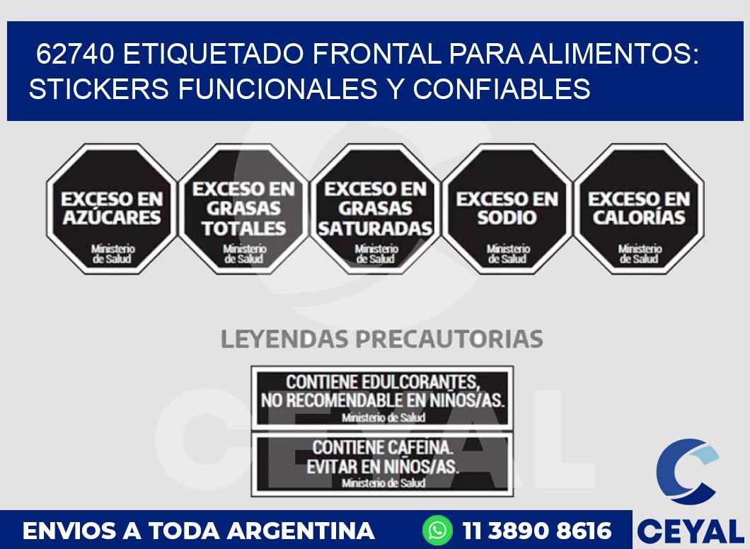 62740 ETIQUETADO FRONTAL PARA ALIMENTOS: STICKERS FUNCIONALES Y CONFIABLES