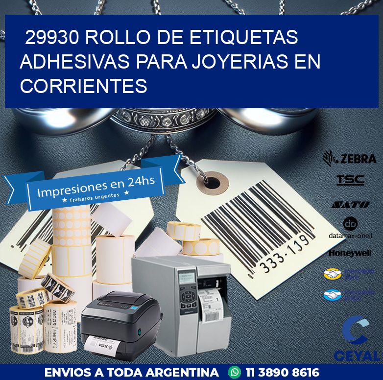 29930 ROLLO DE ETIQUETAS ADHESIVAS PARA JOYERIAS EN CORRIENTES
