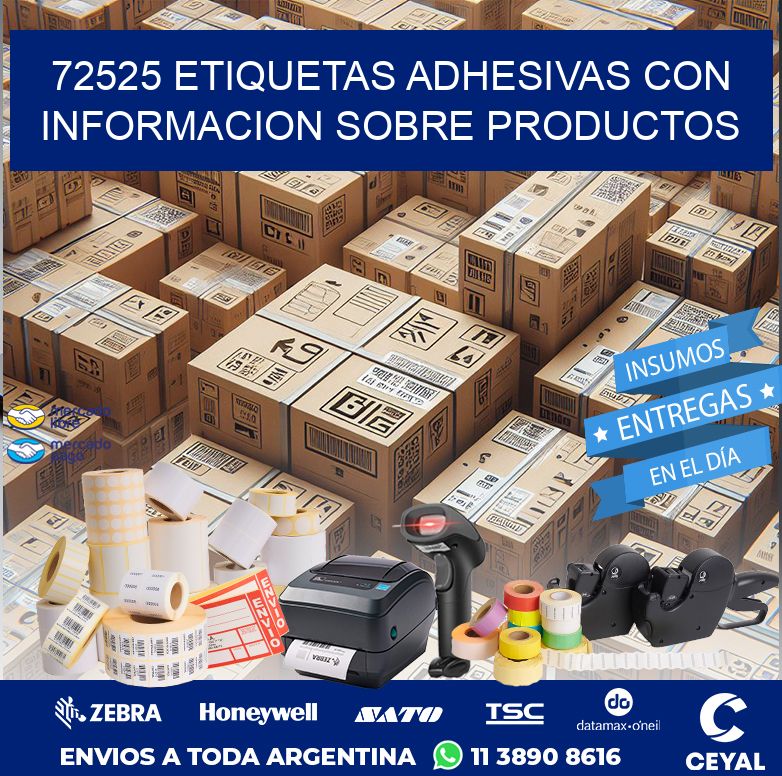 72525 ETIQUETAS ADHESIVAS CON INFORMACION SOBRE PRODUCTOS