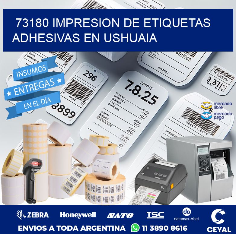 73180 IMPRESION DE ETIQUETAS ADHESIVAS EN USHUAIA
