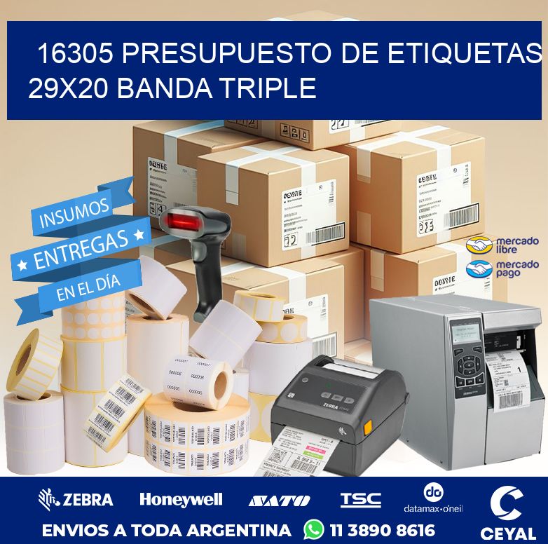 16305 PRESUPUESTO DE ETIQUETAS 29X20 BANDA TRIPLE