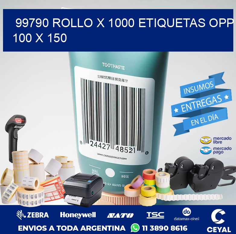 99790 ROLLO X 1000 ETIQUETAS OPP 100 X 150