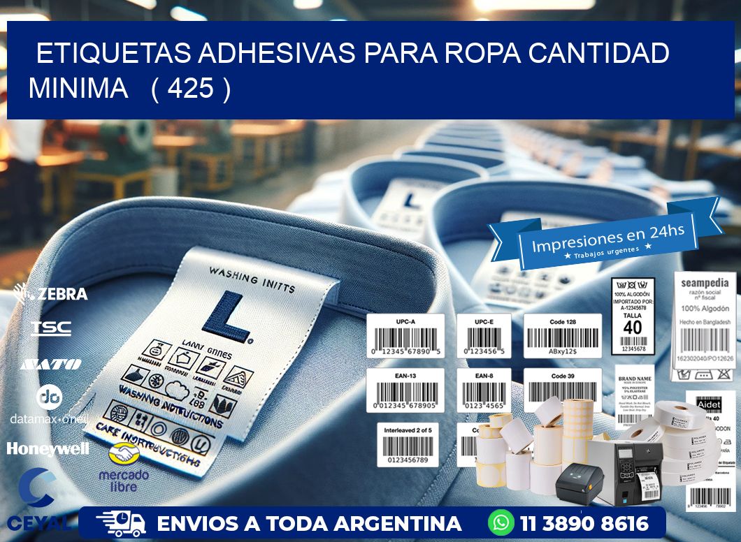 ETIQUETAS ADHESIVAS PARA ROPA CANTIDAD MINIMA   ( 425 )