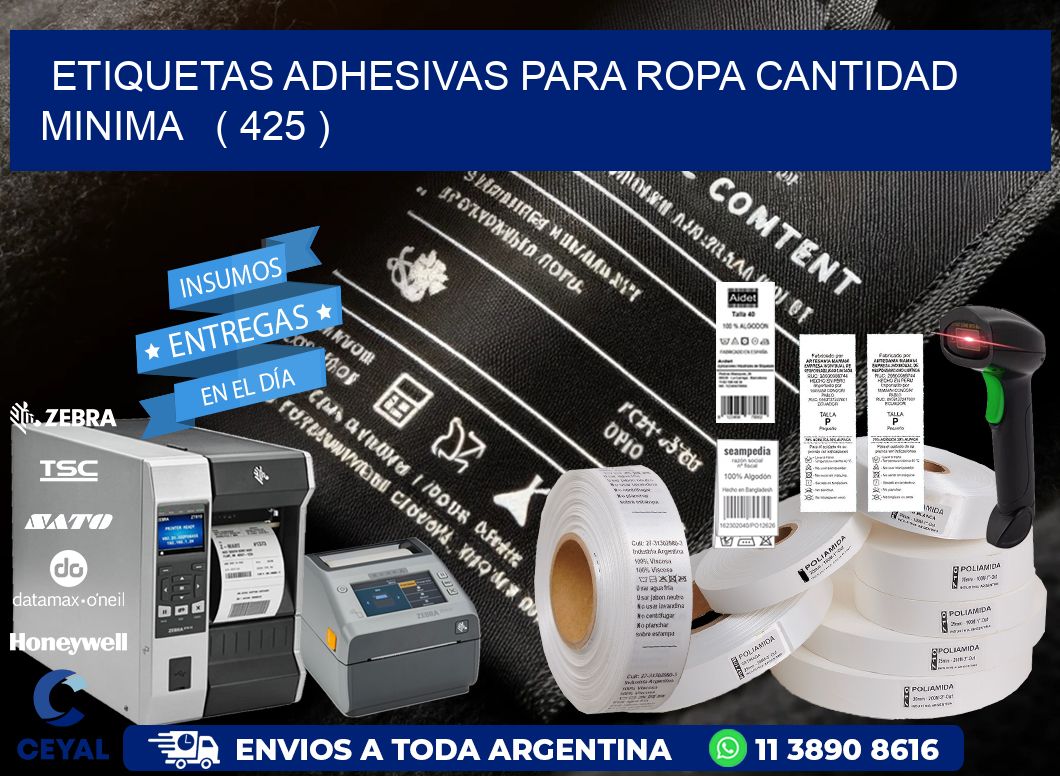 ETIQUETAS ADHESIVAS PARA ROPA CANTIDAD MINIMA   ( 425 )