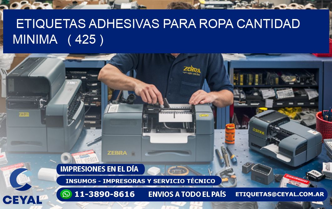 ETIQUETAS ADHESIVAS PARA ROPA CANTIDAD MINIMA   ( 425 )