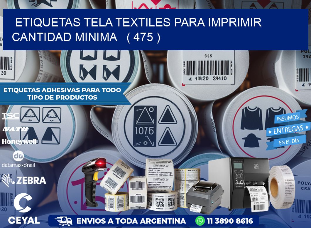 ETIQUETAS TELA TEXTILES PARA IMPRIMIR CANTIDAD MINIMA   ( 475 )