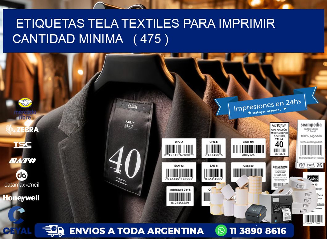 ETIQUETAS TELA TEXTILES PARA IMPRIMIR CANTIDAD MINIMA   ( 475 )