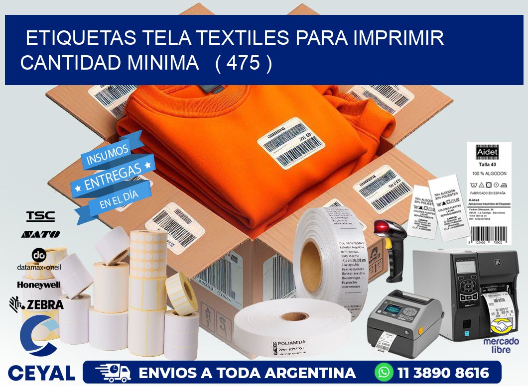 ETIQUETAS TELA TEXTILES PARA IMPRIMIR CANTIDAD MINIMA   ( 475 )