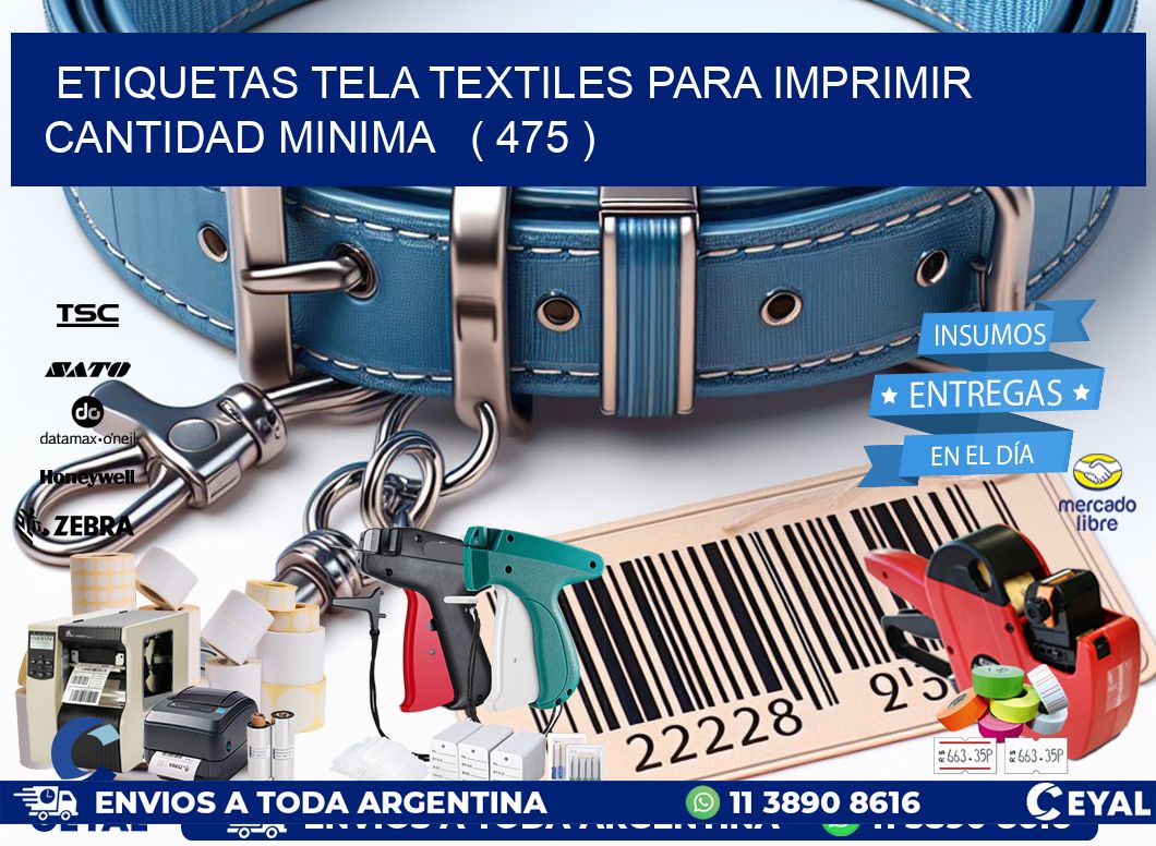 ETIQUETAS TELA TEXTILES PARA IMPRIMIR CANTIDAD MINIMA   ( 475 )